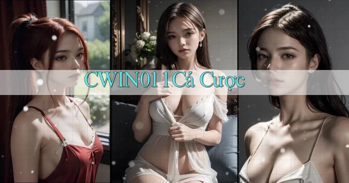 cwin01 1 cá cược