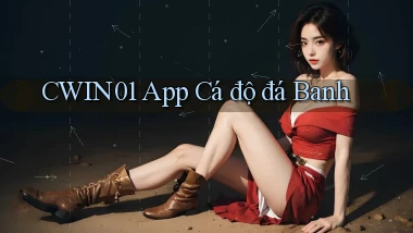 cwin01 app cá độ đá banh