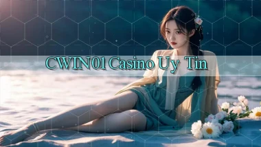 cwin01 casino uy tín