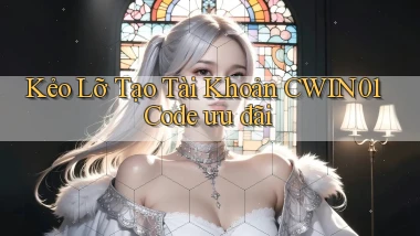 kẻo lỡ tạo tài khoản cwin01 code ưu đãi