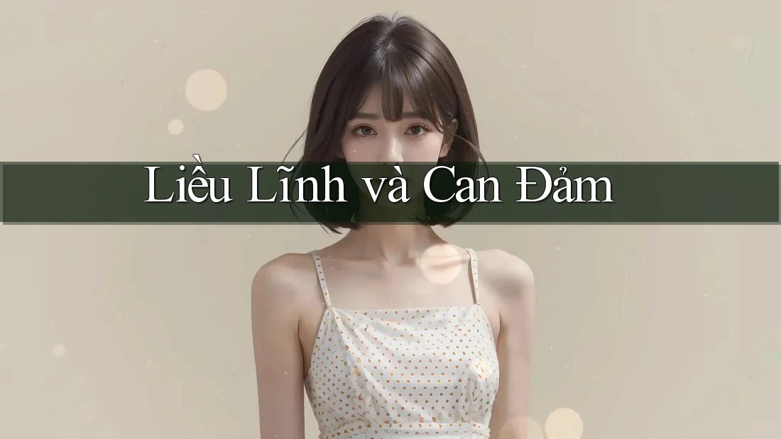 Liều Lĩnh và Can Đảm